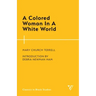 A Colored Woman In A White World