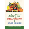 Your Diet Inflammation and Your Health