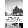 Wallasey - Days Gone By