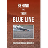 Behind the Thin Blue Line