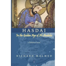Hasdai in the Golden Age of Al-Andalus: A Historical Novel
