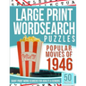 Large Print Word Search Puzzles: Popular Movies of 1946 (Giant Print Word Searches for Adults & Seniors)