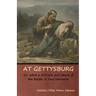 At Gettysburg, or, What a Girl Saw and Heard of the Battle: A True Narrative