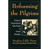 Performing the Pilgrims: A Study of Ethnohistorical Role-Playing at Plimoth Plantation