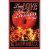 True Love Has a Passion for You! (Journal): Journal