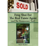 Feng Shui for the Real Estate Agent (and the Homeowner, Too!)