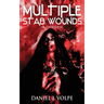 Multiple Stab Wounds: Stories