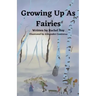Growing Up As Fairies