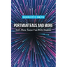 Portmanteaus and More: Let's Have Some Fun with English