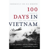 100 Days in Vietnam: A Memoir of Love, War, and Survival