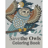 Save the Owls: Save the planet series