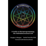 8-Circuit Ascension: A Guide to Metaprogramming the Multidimensional Self