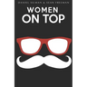 Women on Top: A Parody of the Handmaid's Tale