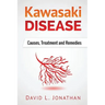 Kawasaki disease - A Slowly Developed Health Issue: Causes, Treatment and Remedies