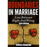 Boundaries: Boundaries In Marriage: Line Between Right And Wrong