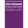 The Raw and the Cooked: Mythologiques, Volume 1