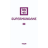 Supermundane III