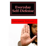 Everyday Self-Defense