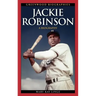 Jackie Robinson: A Biography