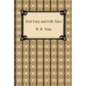 Irish Fairy and Folk Tales