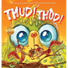 Thud! Thud!