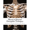 Manual of Selected Osteopathic Techniques
