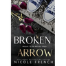 Broken Arrow: A Bad Idea Prequel