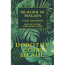Murder in Malaya: Fatal Shadows / Death Over Her Shoulder (Golden-Age Mystery Reprint)