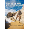 Transdermal Magnesium Therapy: A New Modality for the Maintenance of Health