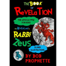The Book of Revelation As Revealed to Rabbi Zeuss