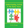 Understanding Autism in the Early Years