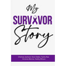 My Survivor Story