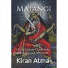 Matangi: Goddess of Learning and Occult Wisdom