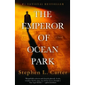 The Emperor of Ocean Park
