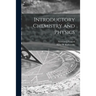Introductory Chemistry and Physics