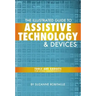 The Illustrated Guide to Assistive Technology & Devices: Tools and Gadgets for Living Independently