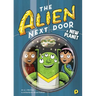 The Alien Next Door 8: A New Planet