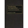Transforming the Organization: A Social-Technical Approach
