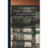The Rockwell Family in America. A Genealogical Record, From 1630 to 1873