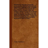The Dog Encyclopaedia - An Invaluable Work of International Importance (Alphabetically Arranged for Easy Reference) on Breeds of Dogs of Every Country