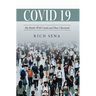 Covid 19: My Battle With Covid and How I Survived