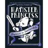 Hamster Princess: Harriet the Invincible