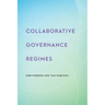 Collaborative Governance Regimes
