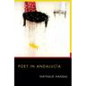 Poet in Andalucia