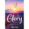 The Morning Glory: A Book of Poetry