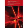 Japan and Germany as Regional Actors: Evaluating Change and Continuity After the Cold War