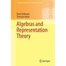 Algebras and Representation Theory