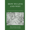 How to Live and Why: Questions from the Sermon on the Mount