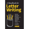 A Handbook for Letter Writing