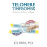 Telomere Timebombs: Defusing the Terror of Aging